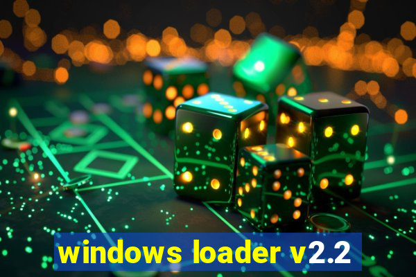 windows loader v2.2